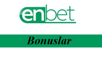 Enbet bonuslar