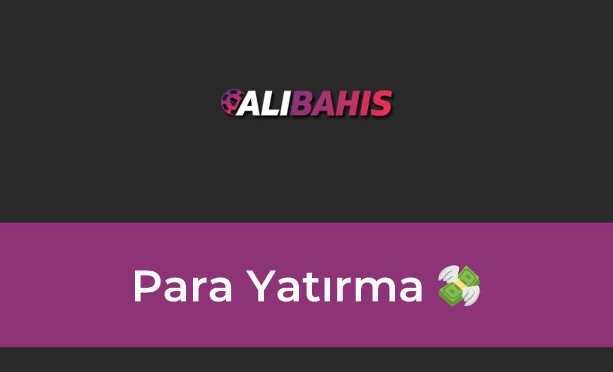 Alibahis Para Yatırma