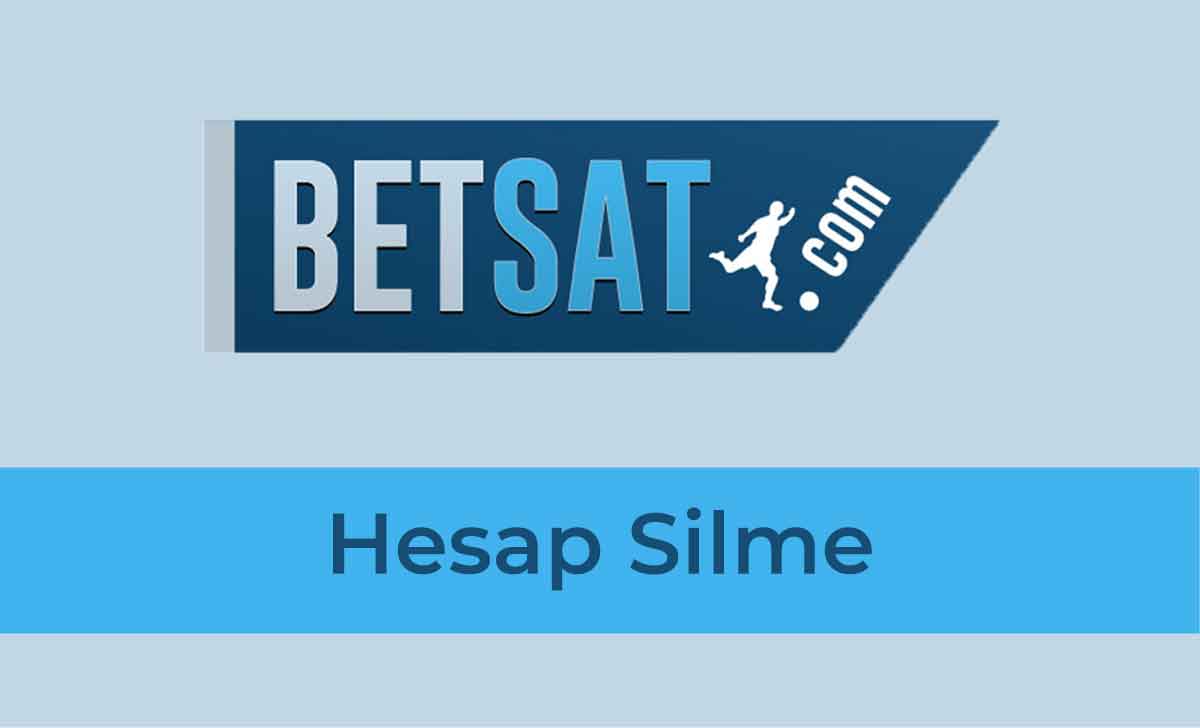 Betsat Hesap Silme