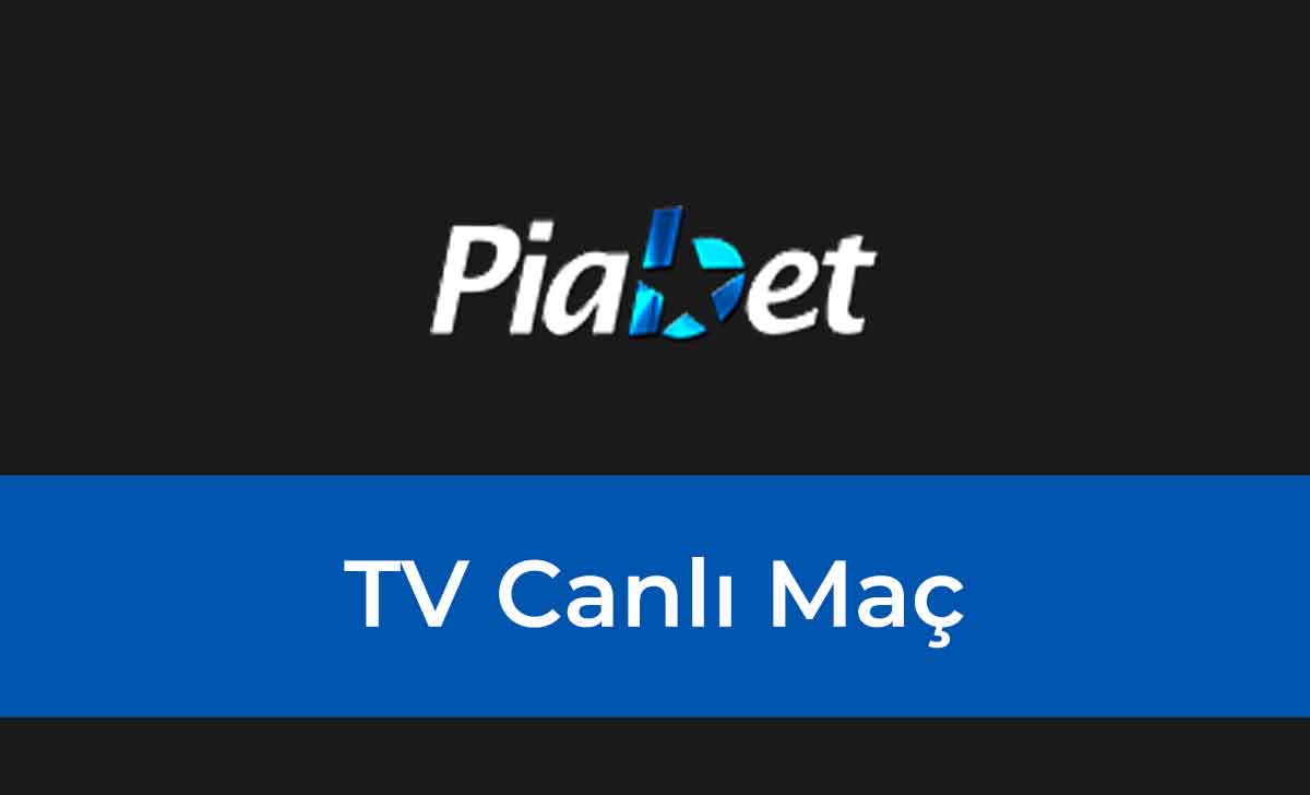 Piabet TV Canlı Maç