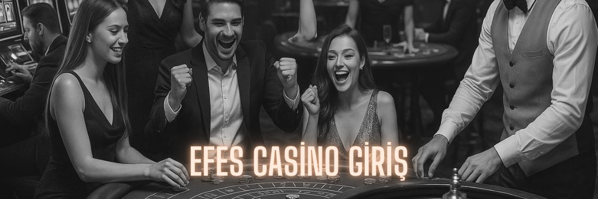 Efes Casino Giriş